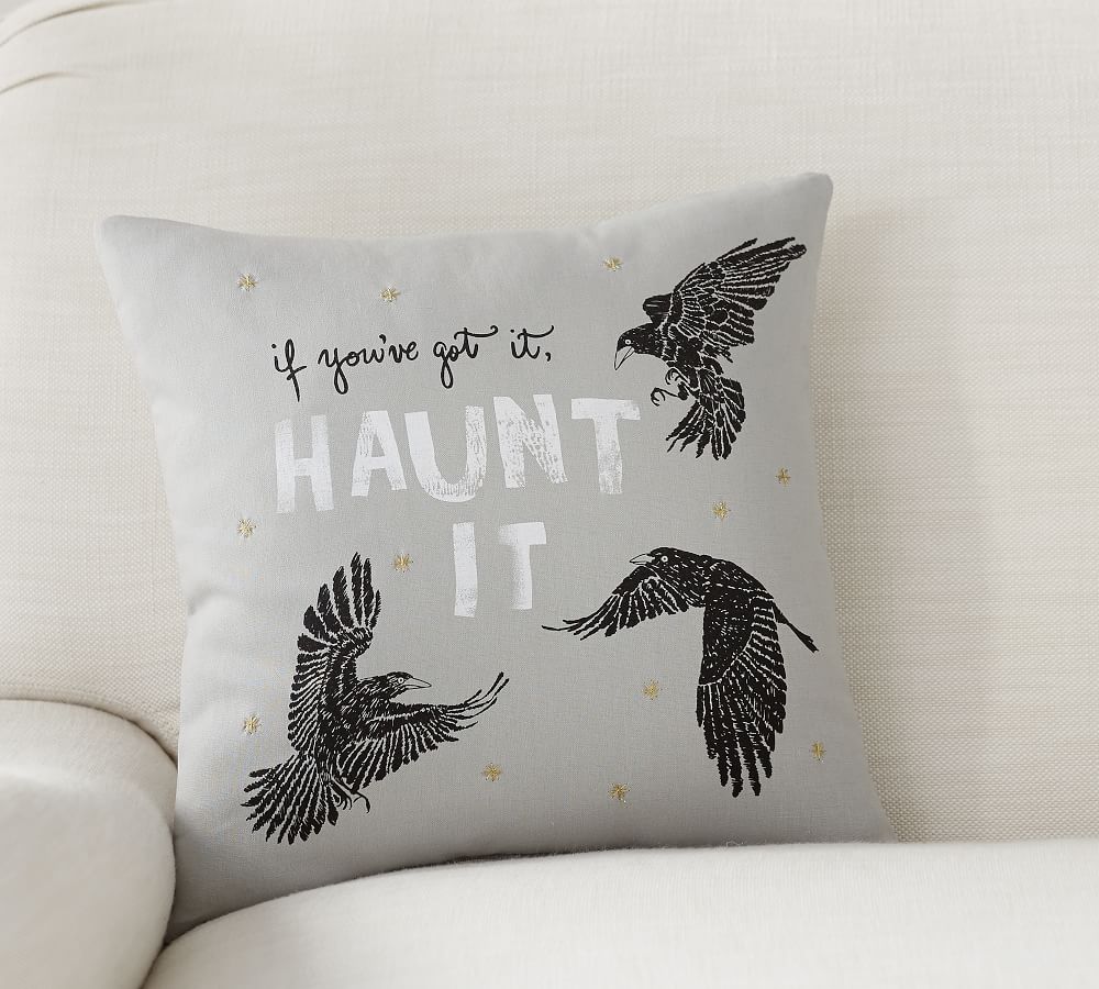 Pottery Barn Halloween If You Got It Haunt It Holiday Deco Pillow NEW 