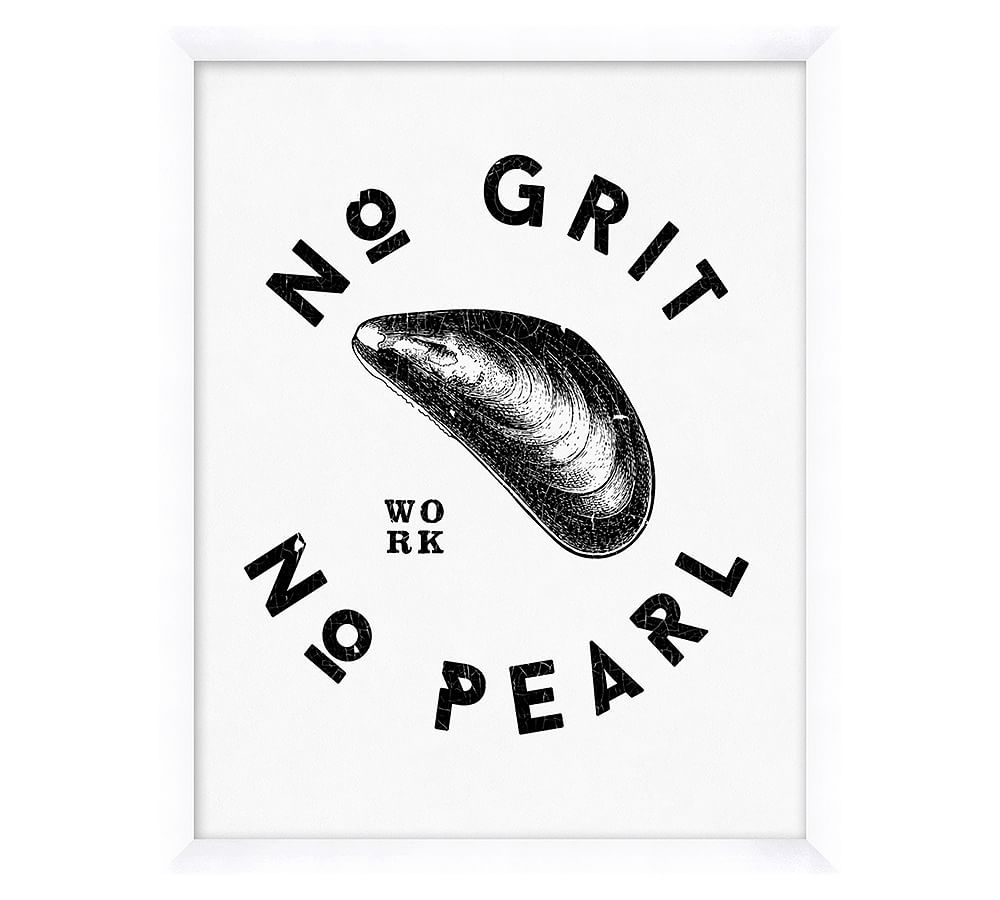No Grit No Pearl Framed Print