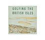 Golfing The British Isles Leather-Bound Book
