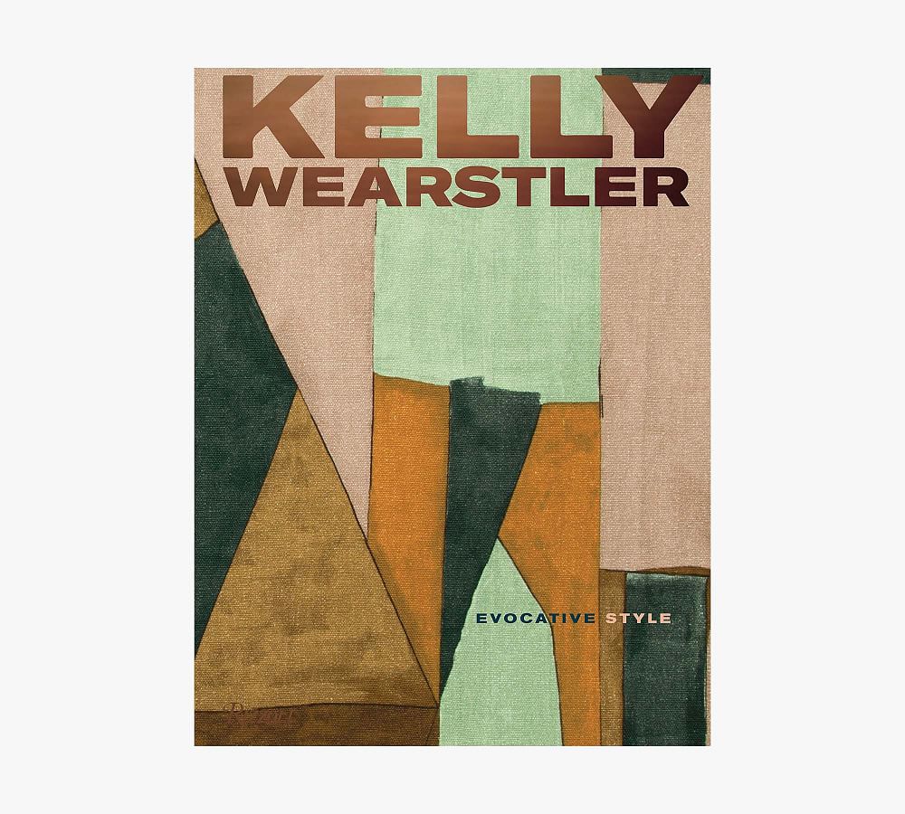 Kelly Wearstler: Evocative Style