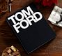 Tom Ford by Tom Ford and Bridget Foley