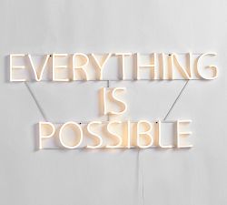 Everything Is Possible Lit Sign