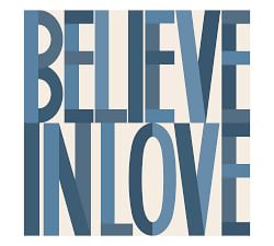 Believe In Love by The Artists Studio