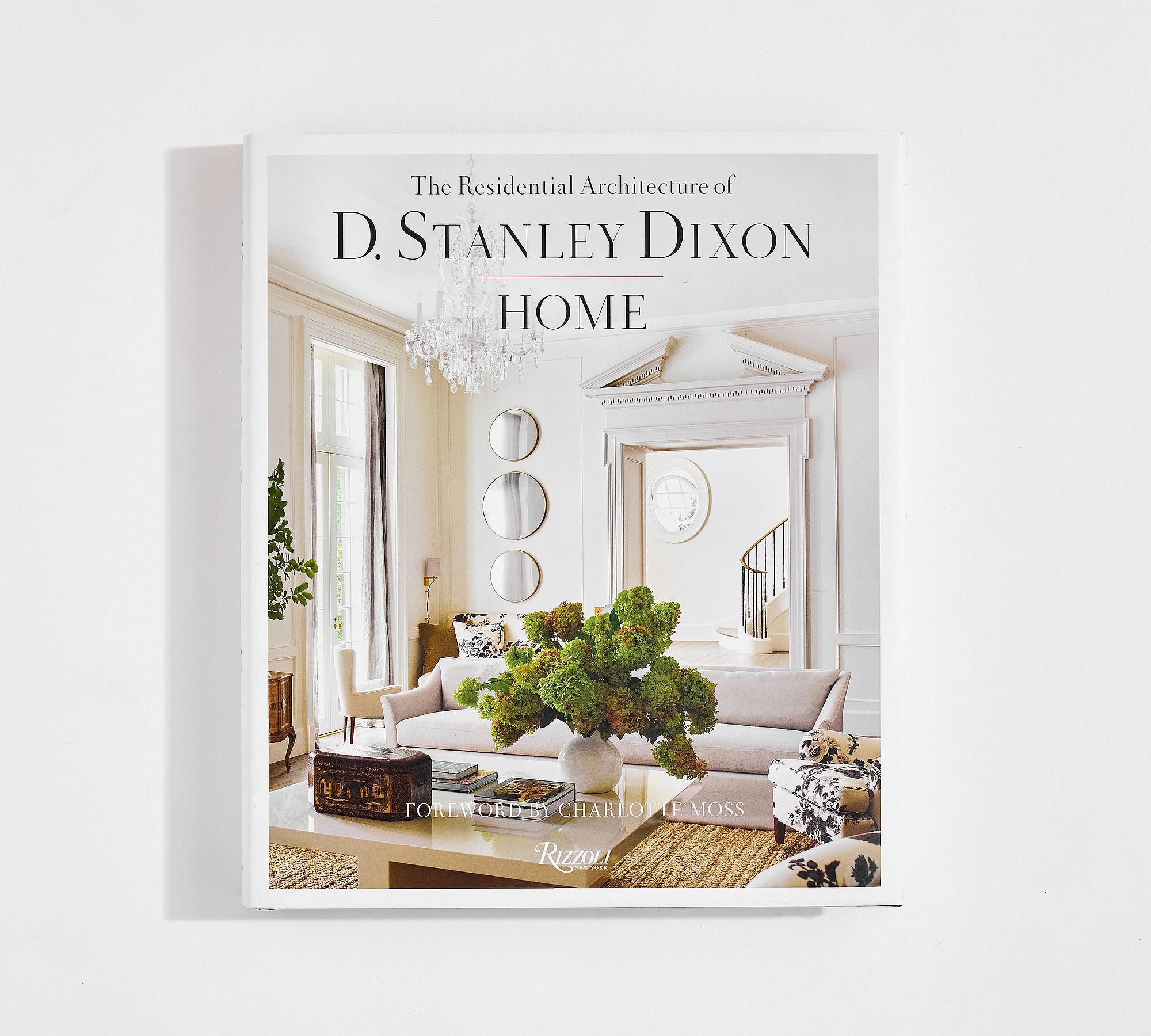 Home: The Residential Architecture of D. Stanley Dixon