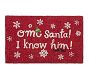 OMG Santa! I Know Him! Elf™ Doormat