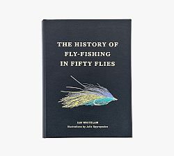 The History of Fly Fishing in Fifty Flies Coffee Table Book