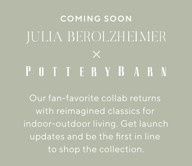 Pottery Barn Expands Julia Berolzheimer Collaboration; Launches