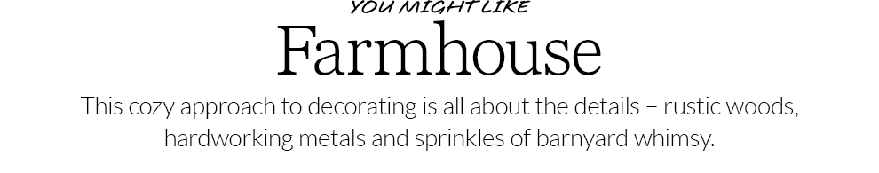 You Might Like Farmhouse