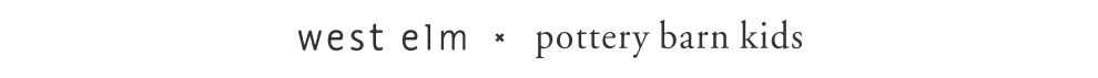 west elm + pottery barn kids